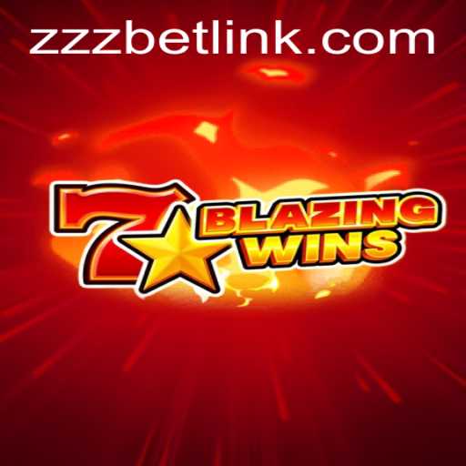 Discover BlazingWins: An Exciting Adventure with ZZZBET