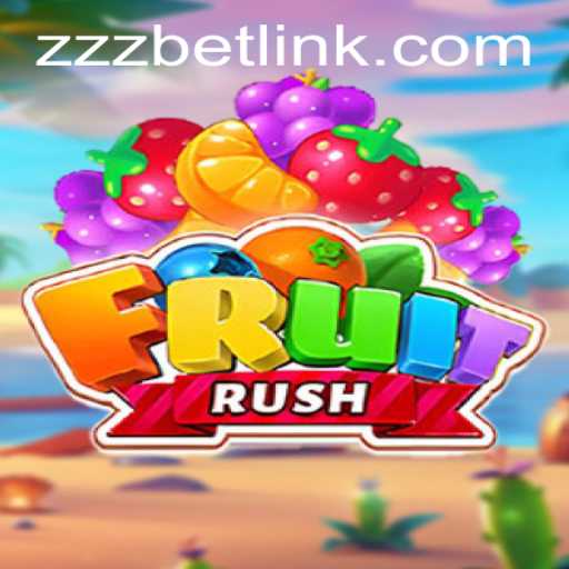 Explore the Exciting World of FruitRush with ZZZBET